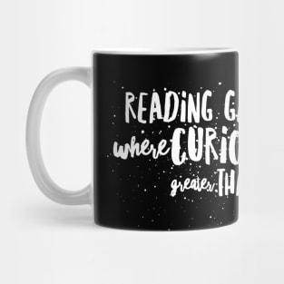 Reading Glasses: Where Curiosity is GREATER than VANITY! Mug